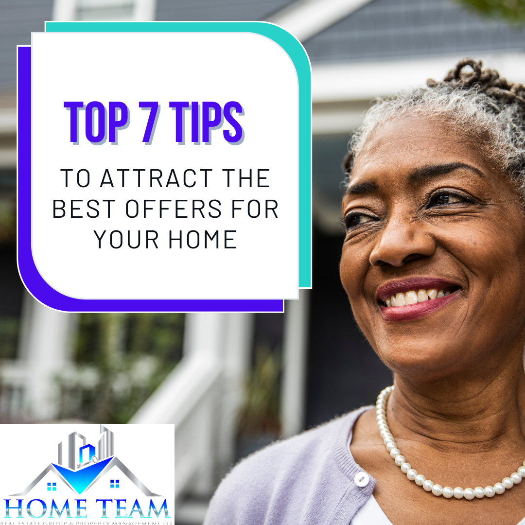 Copy of September 2023 - MVP - Top 7 Tips to Attract the Best Offers for Your Home