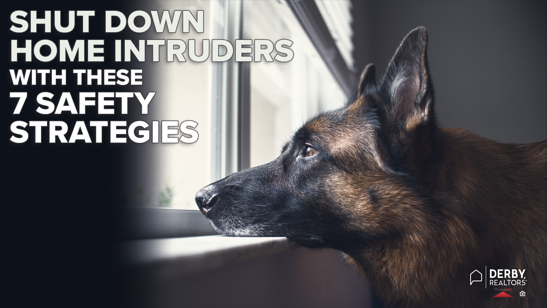 Shut Down Home Intruders with these 7 safety strategies