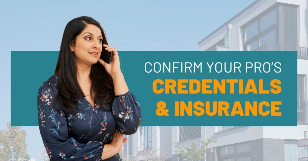 Confirm Your Professional's Credentials & Insurance