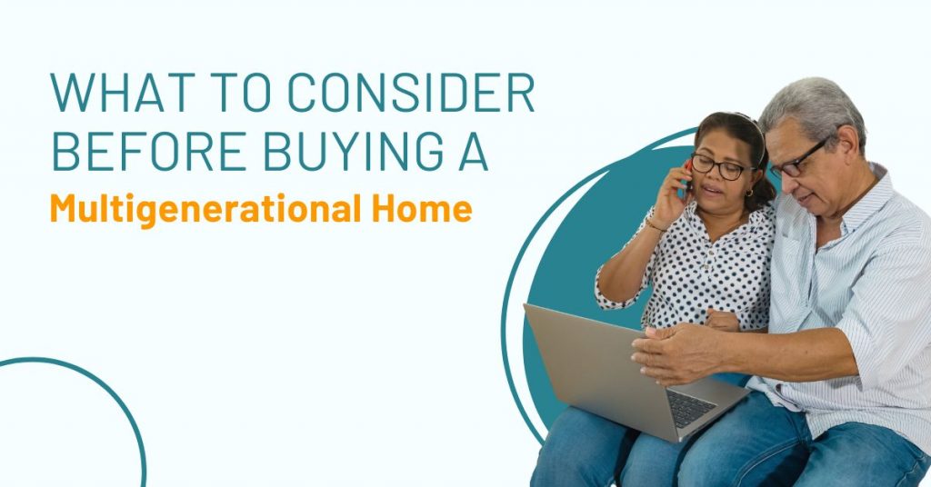 What to Consider Before Buying a Multigenerational Home