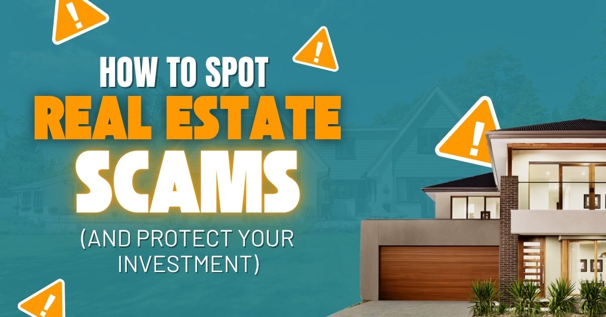 2025-10-01 mplRealEstateInc - How to Spot Real Estate Scams -blog image