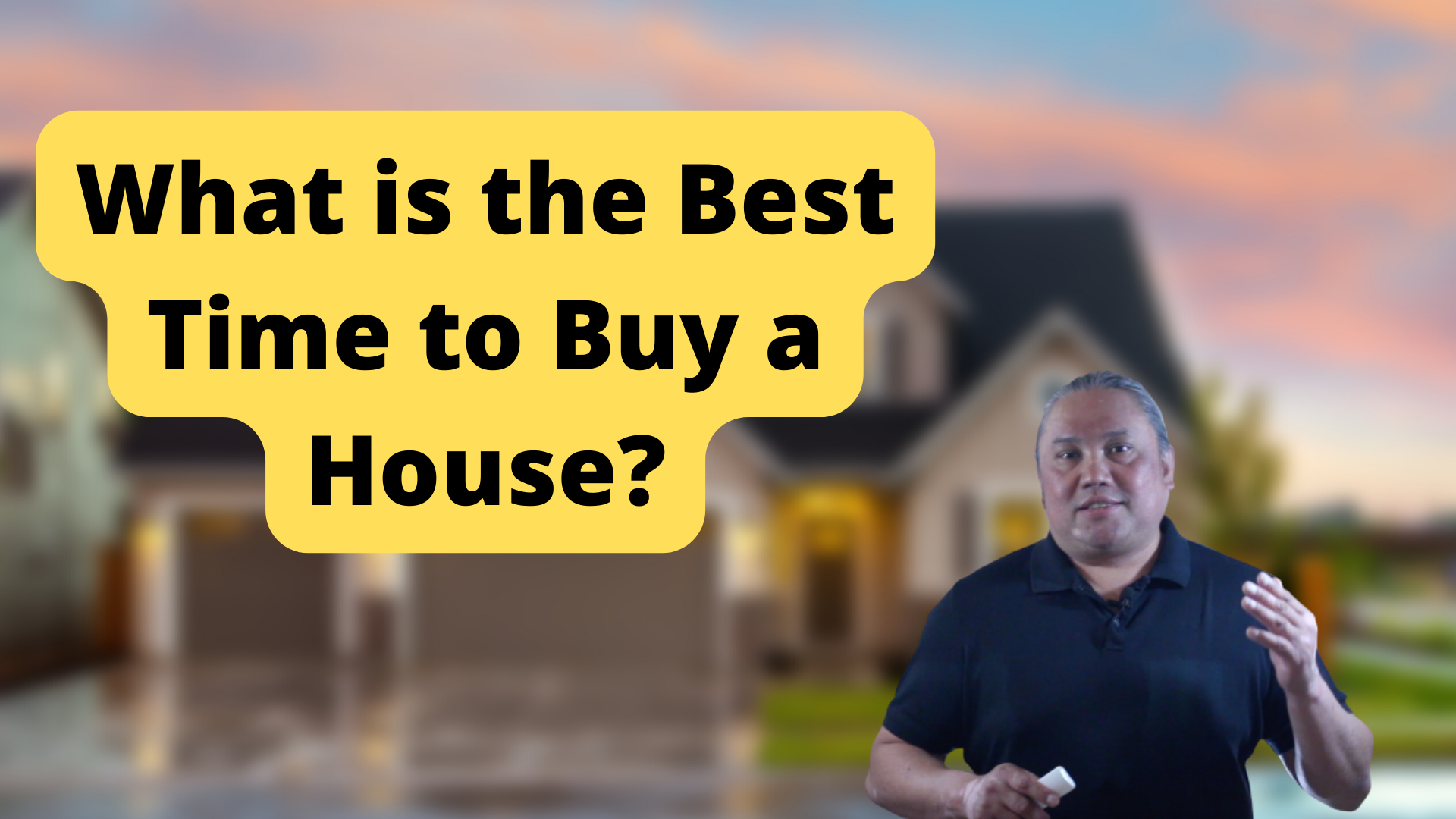 What is the Best Time to Buy a House? Marloni Pedrosa Las Vegas, NV