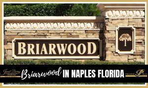 Briarwood Naples Florida