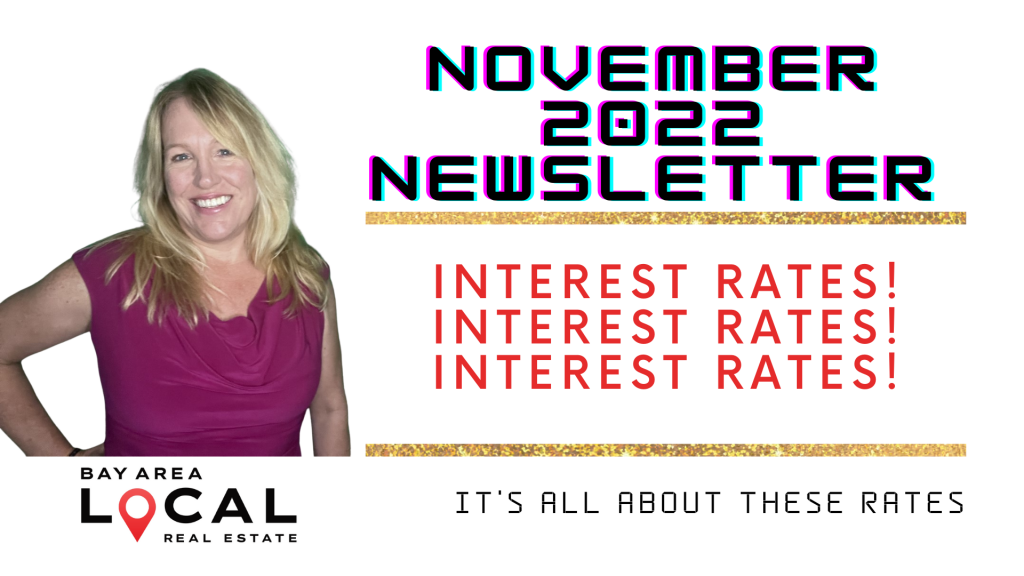 November 2022 Newsletter - Interest Rates, Interest Rates, Interest Rates