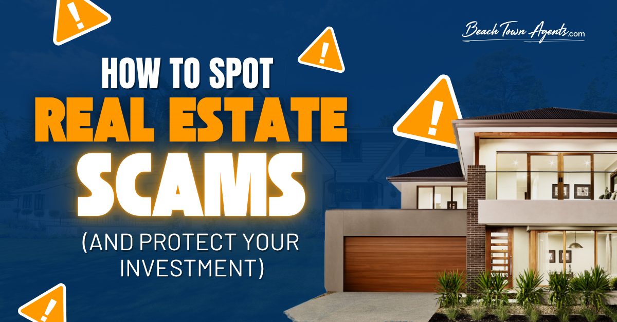 How to Spot Real Estate Scams (and Protect Your Investment) Copy of October US Blog Post
