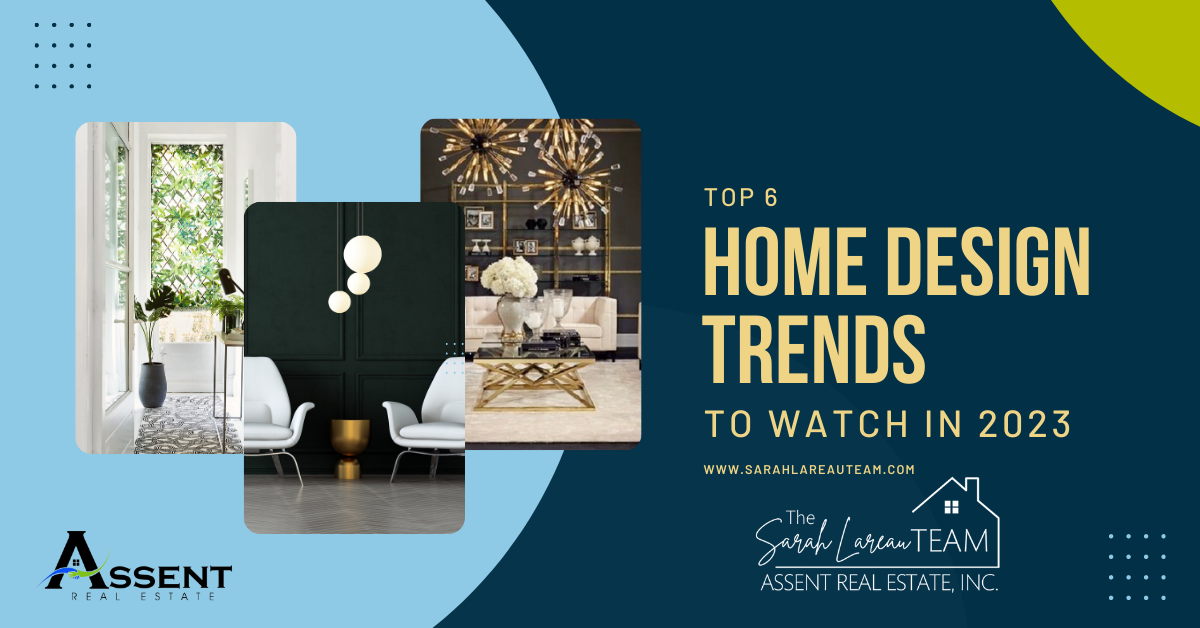 February 2023 - Top 6 Home Design Trends to Watch in 2023