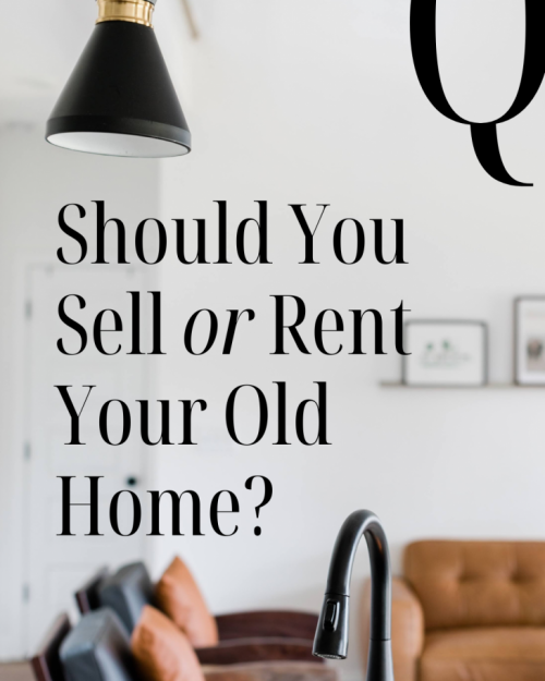 Should You Sell Or Rent