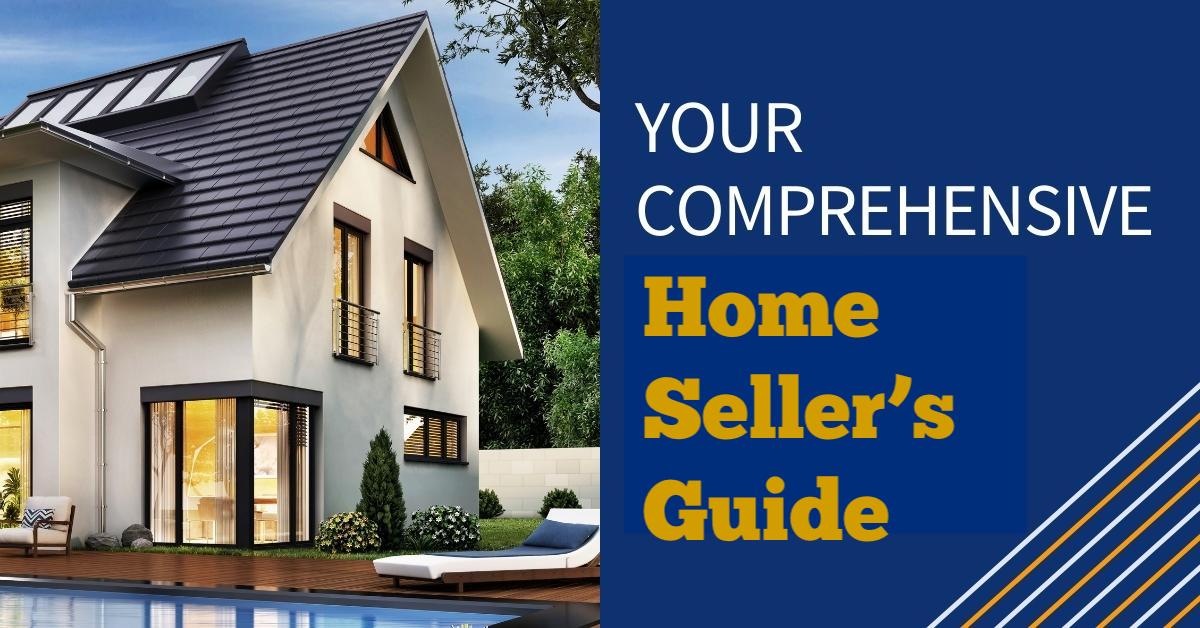 8753aaYour_Comprehensive_Home_Sellers_Guide_1.jpeg