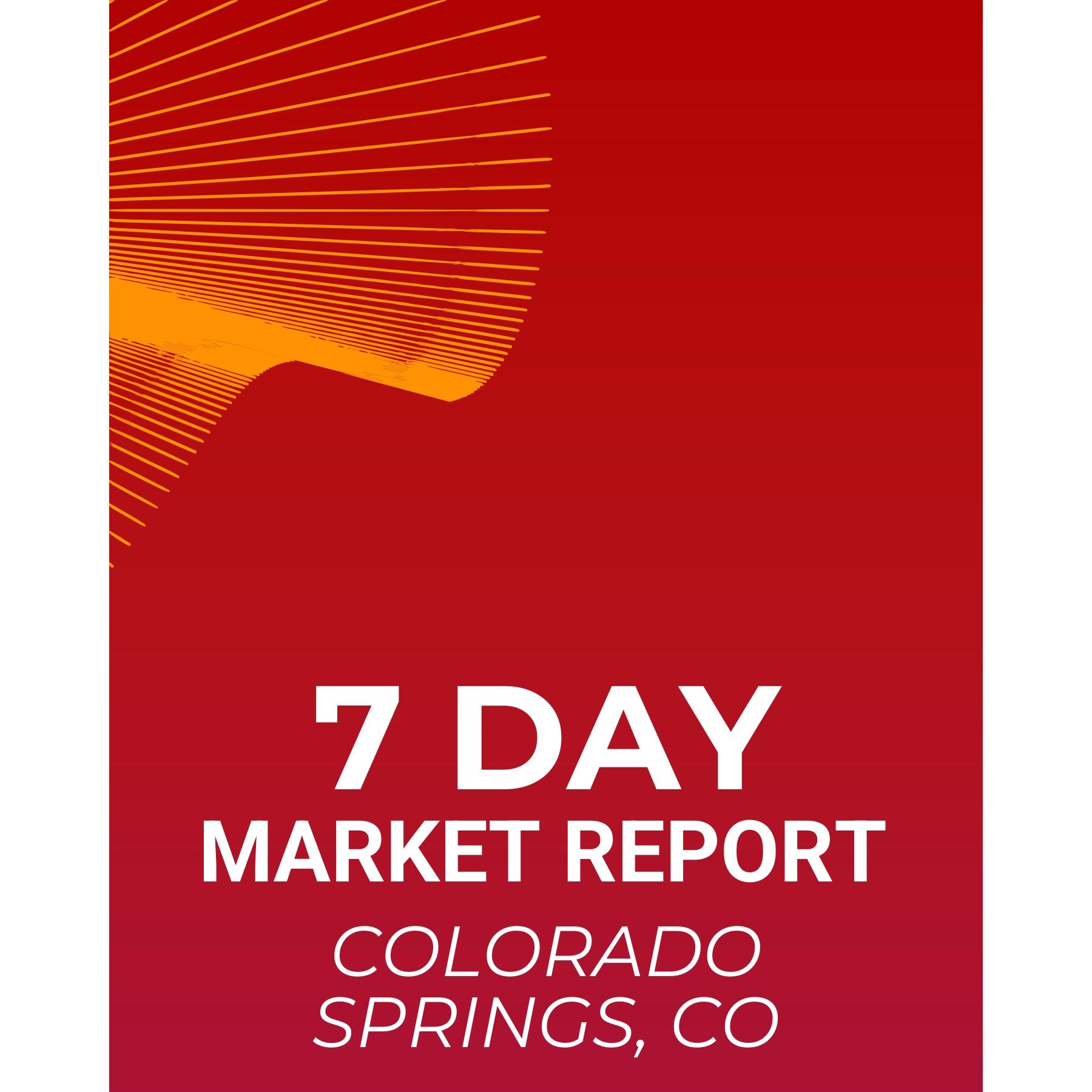 Is Colorado Springs Real Estate Still a Smart Move for Buyers and Investors? Here’s What You Need to Know 7 Day Market Report