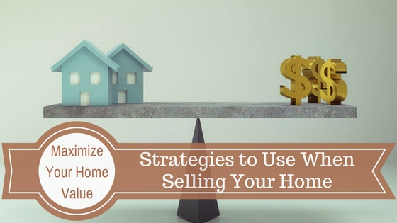 Maximize Your Home Value