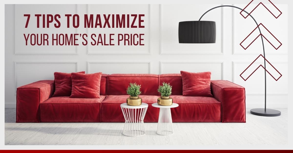 7 Tips to Maximize Your Home’s Sale Price November-2022-MVP-Blog-Post-Image