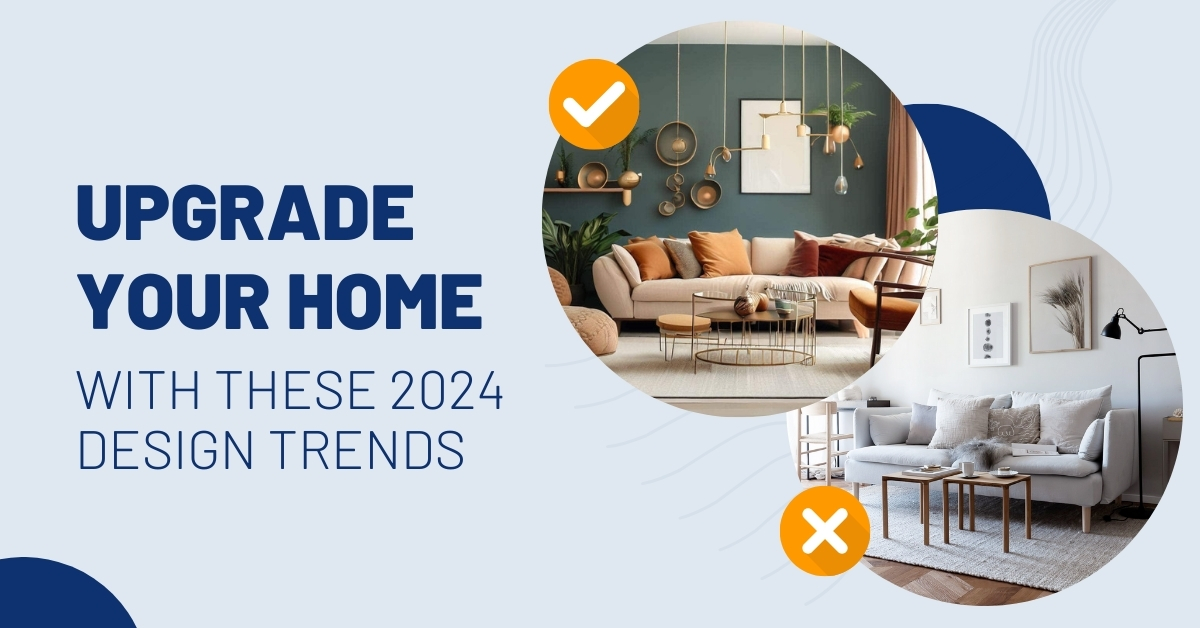Upgrade Your Home With These 2024 Design Trends February-2024-MVP-Blog-Post-Image