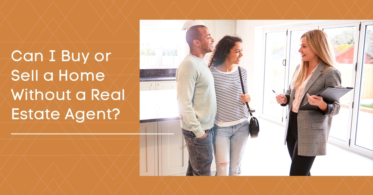Can I Buy or Sell a Home Without a Real Estate Agent? apr2020