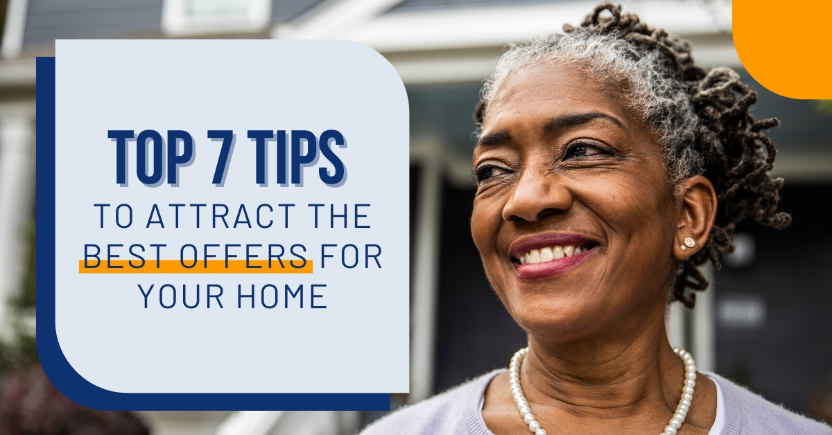 Top 7 Tips To Attract the Best Offers for Your Home September-2023-MVP-Blog-Post-Image