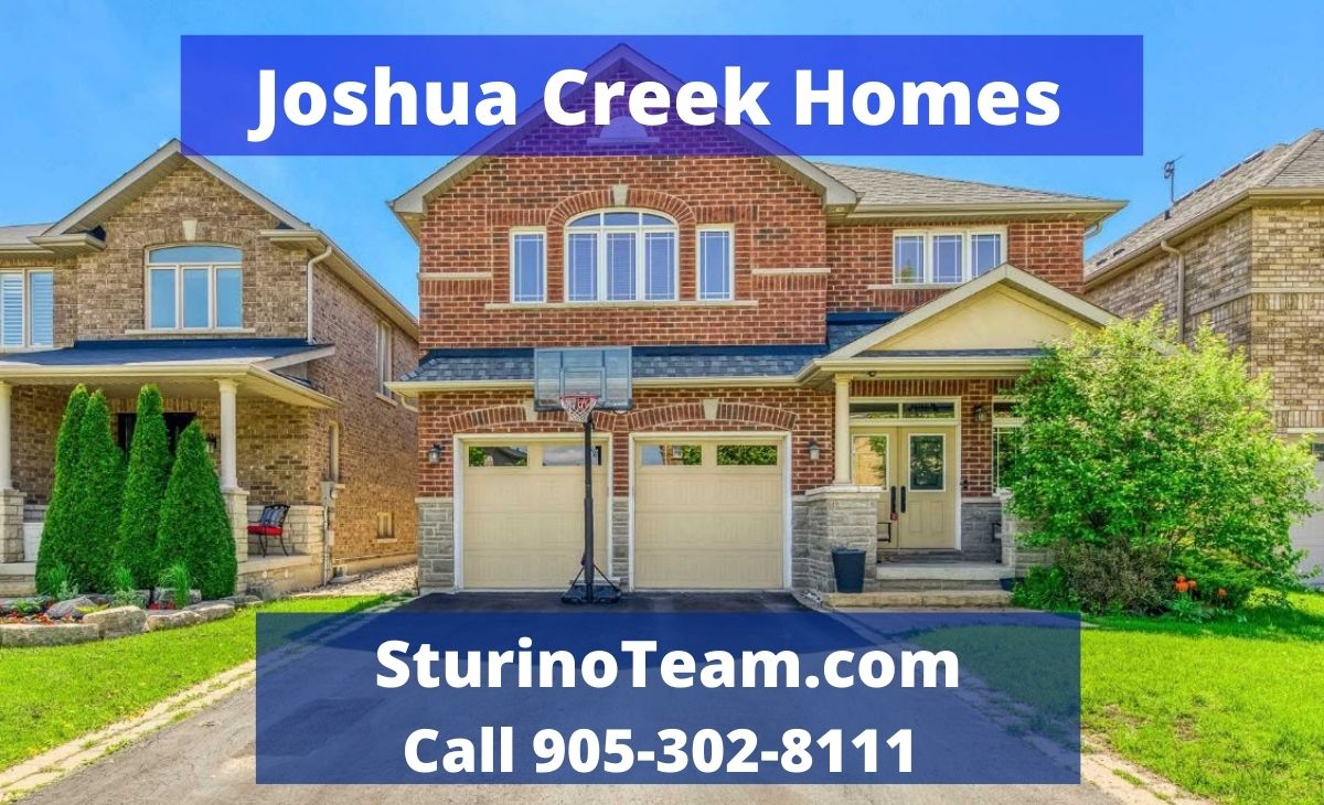 Joshua Creek Homes SturinoTeam.com 905-302-8111