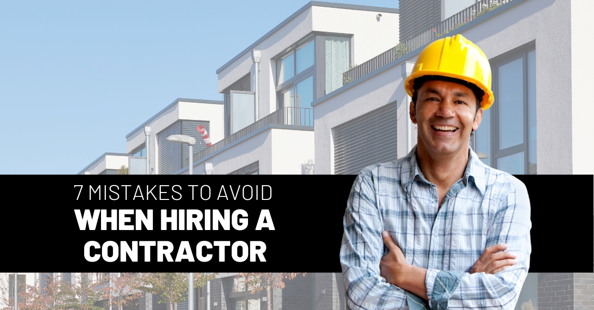 Copy of September 2024 - MVP - 7 Mistakes to Avoid When Hiring a Contractor