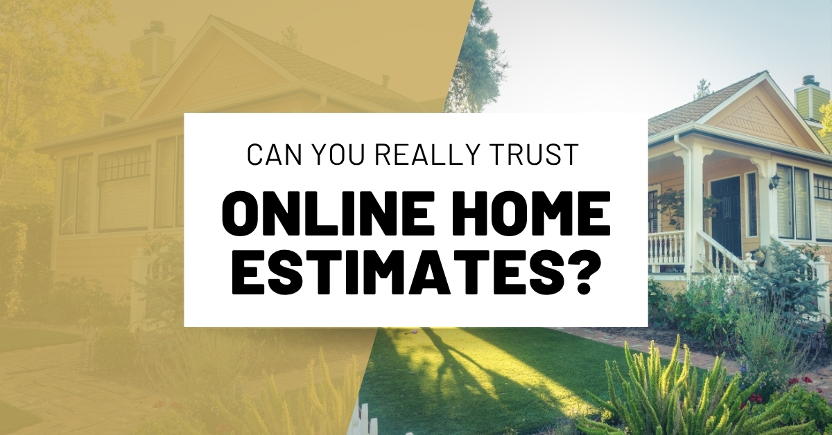 Can You Really Trust Online Home Valuations? f785e1Copy_of_Blog_Post_Image_-_Wide.jpg
