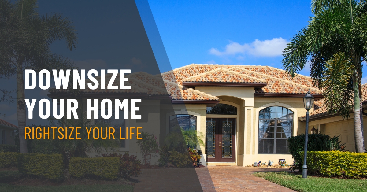 Downsize Your Home - Right Size Your Life