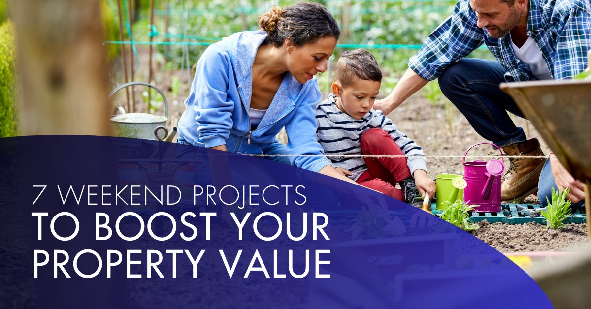 7 weekend Projects to Boost Your Property Value